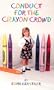 Conduct for the Crayon Crowd (Family Titles)