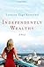 Independently Wealthy: A Novel