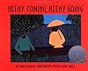 Neeny Coming, Neeny Going
