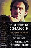 What needs to change : new visions for Britain