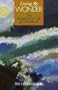 Living by Wonder: The Imaginative Life of Childhood