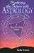 Book Predicting the Future With Astrology: A Step-By-Step Guide