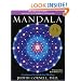 Mandala: Luminous Symbols for Healing, 10th Anniversary Edition with a New CD of Meditations and Exercises