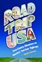 Road Trip USA: Cross-Country Adventures on America's Two-Lane Highways.