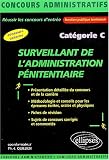 Revue Ellipses Marketing  / Surveillant de l'administration pénitentiaire Catégorie C