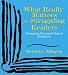 What Really Matters for Struggling Readers: Designing Research-Based Programs