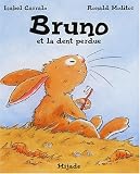 Bruno et la dent perdue