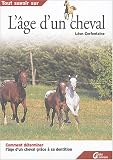determiner l'age de son cheval