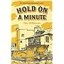 Hold on a Minute (Working Waterways)