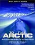 To the Arctic: An Introduction to the Far Northern World (Wiley Science Editions)