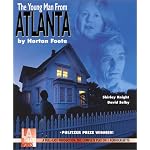 The Young Man from Atlanta : Starring Shirley Knight and David Selby (Audio Theatre Series) book cover
