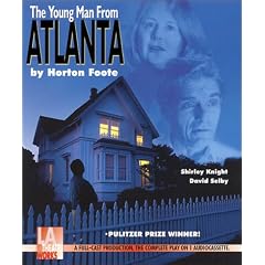 The Young Man from Atlanta : Starring Shirley Knight and David Selby (Audio Theatre Series)