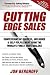 Cutting Edge Sales: Confessions of Success, Influence & Self-Fulfillment from the World's Finest Knife Dealers