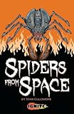 Spiders from space