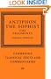 Antiphon the Sophist: The Fragments (Cambridge Classical Texts and Commentaries)
