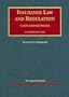 Insurance Law And Regulation: Cases And Materials (University Casebook)