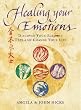 Healing Your Emotions: Discover Your Element Type and Change Your Life