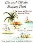 On and Off the Beaten Path: The Central and Southern Bahamas Guide - From South Florida to the Turks and Caicos