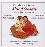 ｜Carl Maria von Weber: Abu Hassan