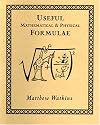 Useful Mathematical and Physical Formulae