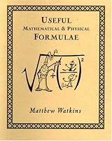 Useful Mathematical and Physical Formulae