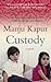 Custody by Manju Kapur