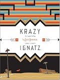 Krazy & Ignatz 1935-1936: "A Wild Warmth of Chromatic Gravy" (Krazy Kat)