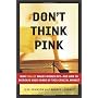 Don't Think Pink: What Really Makes Women Buy -- a&hellip by Lisa Johnson