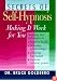 Secrets Of Self-Hypnosis: Making It Work For You