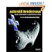Asteroid Rendezvous: NEAR Shoemaker's Adventures at Eros