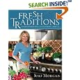 Fresh Traditions: Classic Dishes for a Contemporary Lifestyle