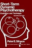 Short-term Dynamic Psychotherapy
 Evaluation and Technique (Topics in General Psychiatry),
Peter E. Sifneos