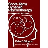 Short-Term Dynamic Psychotherapy: Evaluation and Technique (Topics in General Psychiatry)