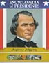 Andrew Johnson: Seventeenth President of the United States (Encyclopedia of Presidents)