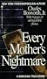 Every Mother's Nightmare (Onyx True Crime)