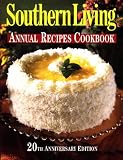 Southern Living Annual Recipes Cookbook 20th Anniversary Edition Southern Living