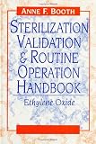 Review CRC  / Sterilization Validation and Routine Operation Handbook: Ethylene Oxide