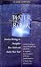 Water from the Rock - Classic Edition: Timeless Writings to Strengthen Your Faith and Anchor Your Soul