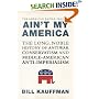 Ain't My America: The Long, Noble History of Antiwar Conservatism and Middle-American Anti-Imperialism