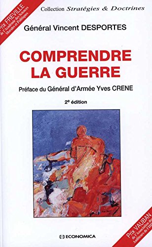 Comprendre la guerre (seconde édition) Comprendre la guerre (seconde édition)