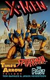 Time s Arrow: The Past (X-Men & Spider-Man)