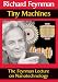 Tiny Machines: The Feynman Lecture on Nanotechnology