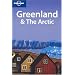 Greenland and the Arctic (Lonely Planet Country Guide)