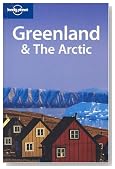 Greenland & The Arctic (Lonely Planet Travel Guides)