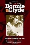 My Life With Bonnie And Clyde
