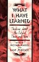 What I Have Learned: Thinking About the Future Then and Now