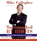 Surrounded by Idiots CD: Fighting Liberal Lunacy in America