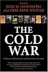 The Cold War: A History in Documents and Eyewitness Accounts