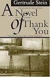 A Novel of Thank You (American Literature (Dalkey Archive))