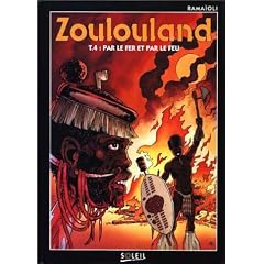 Zoulouland. 4, Par le fer et par le feu